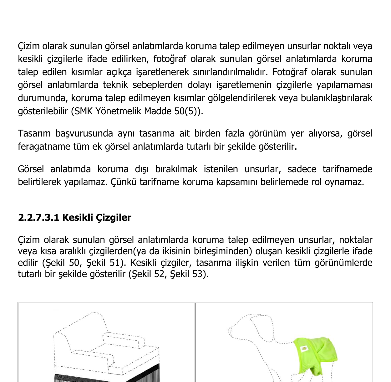 TÜRKPATENT Tasarım İnceleme Kılavuzunda kesikli çizgiler ve görsel feragatname örnekleri